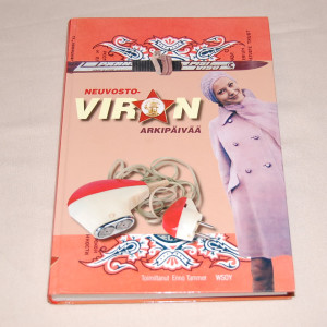 Neuvosto-Viron arkipäivää